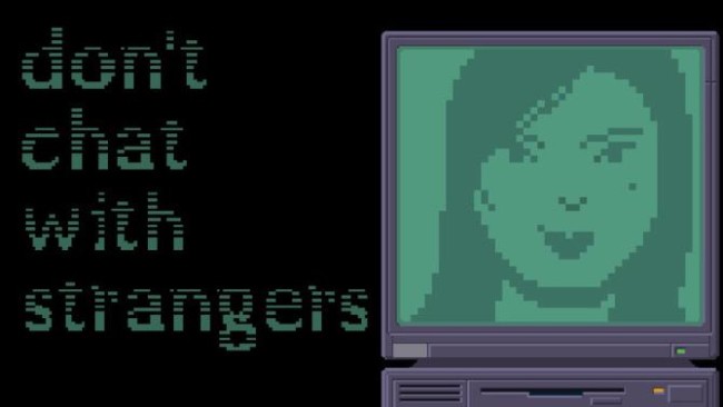 Don’t Chat With Strangers Descarga Gratis