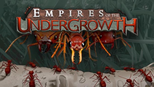 Empires Of The Undergrowth (v0.212)  Descarga Gratis