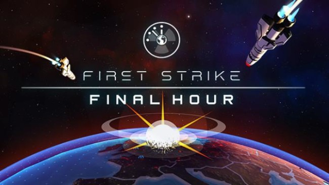 First Strike: Final Hour Descarga Gratis